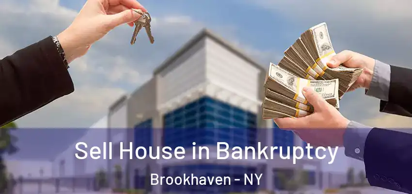  Sell House in Bankruptcy Brookhaven - NY